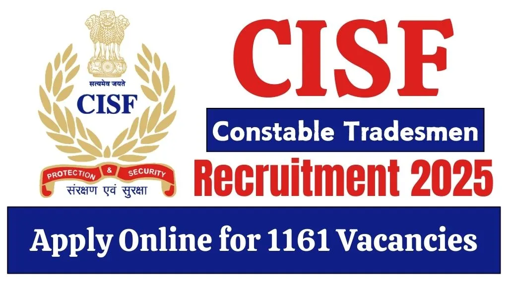 CISF Constable Tradesmen Recruitment 2025